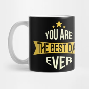 The best dad ever t shirts Mug